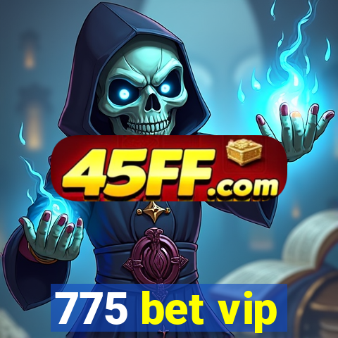775 bet vip